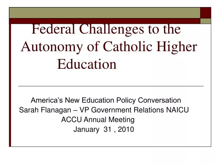 federal challenges to the autonomy of catholic higher education