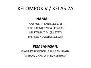 kelompok v kelas 2a