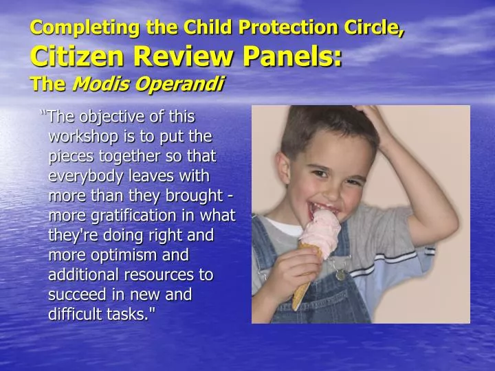 completing the child protection circle citizen review panels the modis operandi
