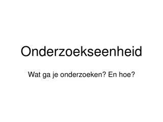 onderzoekseenheid