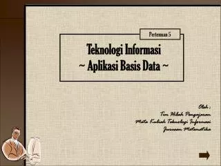teknologi informasi aplikasi basis data