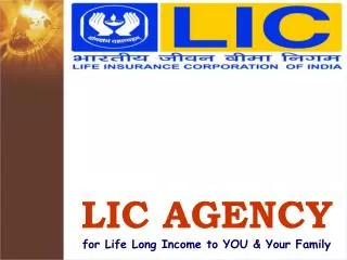 LIC AGENCY for Life Long Income to YOU &amp; Your Family