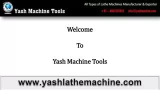 Different Types of Lathe Machines