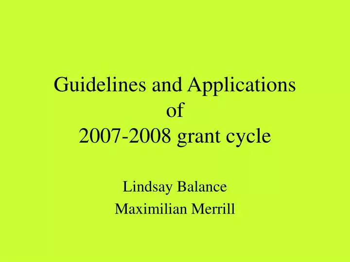 guidelines and applications of 2007 2008 grant cycle