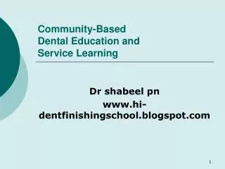 Community-Based Dental Education and Service Learning