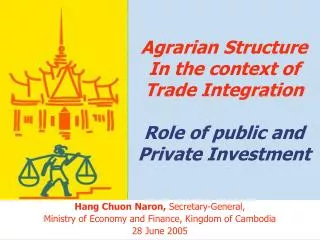 Agrarian Structure In the context of Trade Integration Role of public and Private Investment