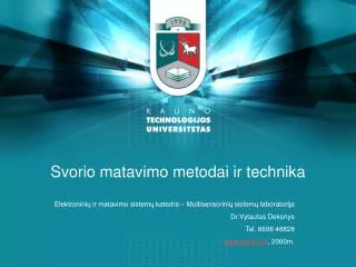 svorio matavimo metodai ir technika