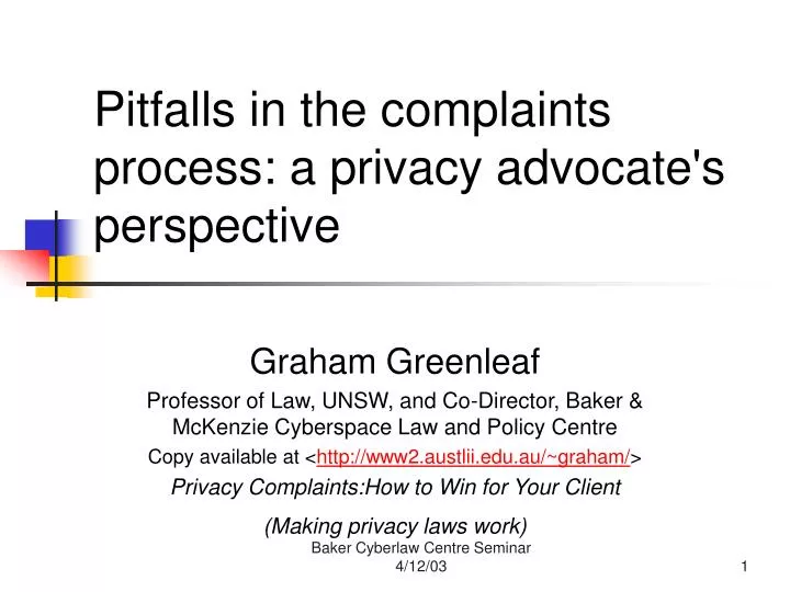pitfalls in the complaints process a privacy advocate s perspective