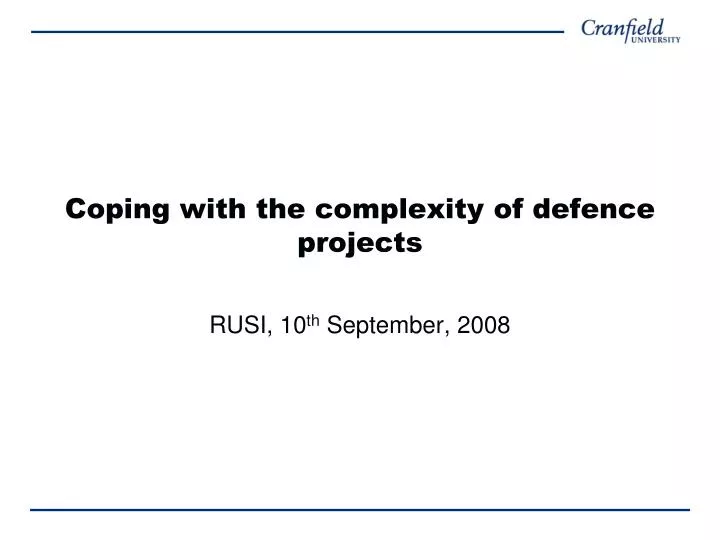 coping with the complexity of defence projects