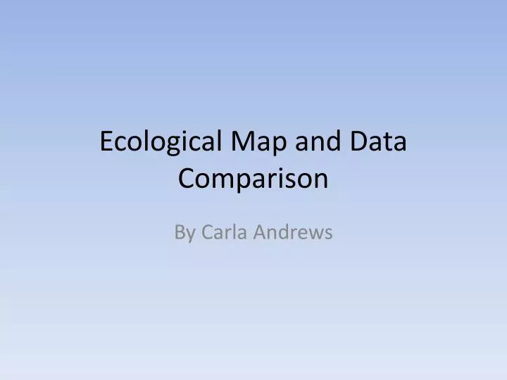 ecological map and data comparison