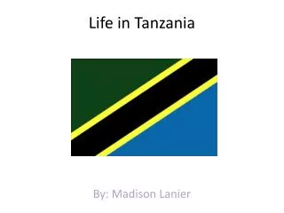 Life in Tanzania