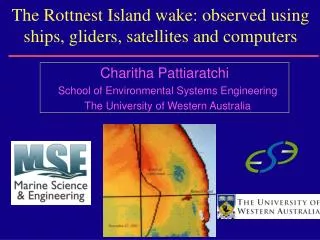 The Rottnest Island wake: observed using ships, gliders, satellites and computers