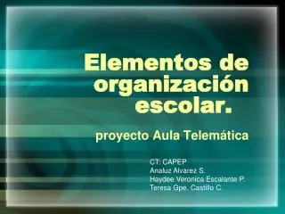 elementos de organizaci n escolar