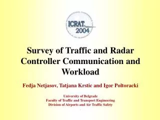 Survey of Traffic and Radar Controller Communication and Workload