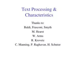 Text Processing &amp; Characteristics