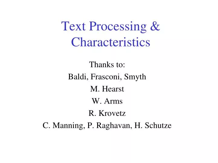 text processing characteristics