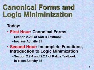 Canonical Forms and Logic Miniminization