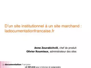 d un site institutionnel un site marchand ladocumentationfrancaise fr