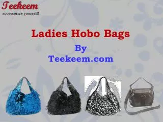 Hobo Bags - Teekeem