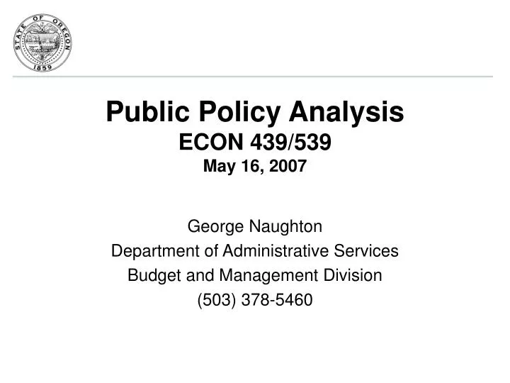 public policy analysis econ 439 539 may 16 2007