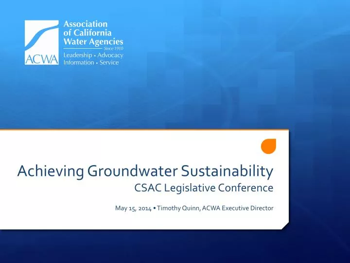 a chieving groundwater sustainability csac legislative conference