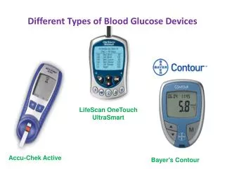 Different Types of Blood Glucose Devices