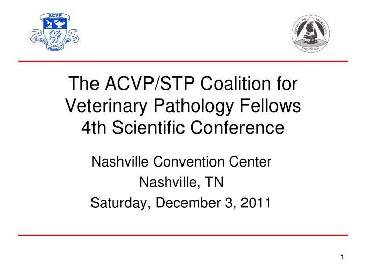 the acvp stp coalition for veterinary pathology fellows 4th scientific conference