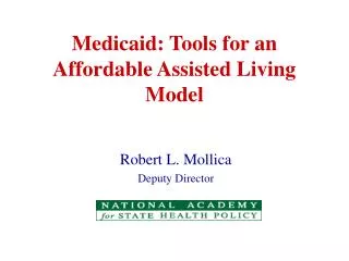 Medicaid: Tools for an Affordable Assisted Living Model
