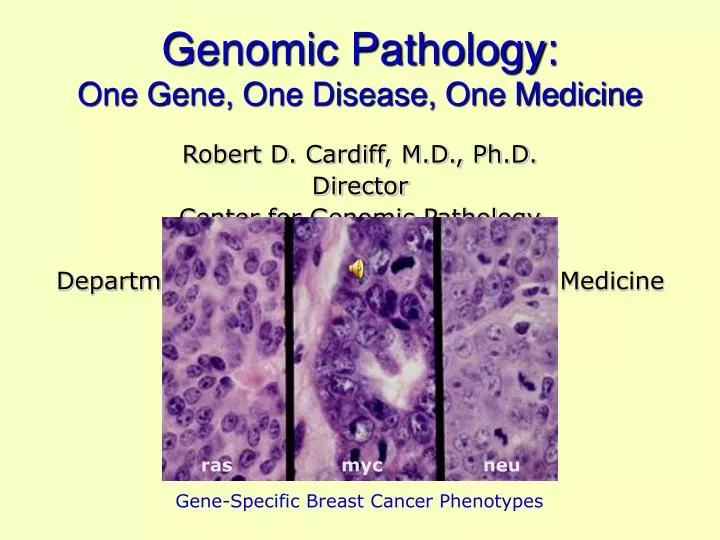 genomic pathology one gene one disease one medicine