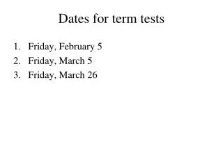 Dates for term tests