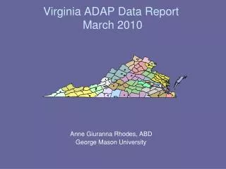 Virginia ADAP Data Report March 2010