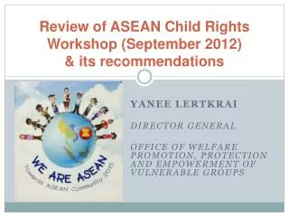 Review of ASEAN Child Rights Workshop (September 2012) &amp; its recommendations