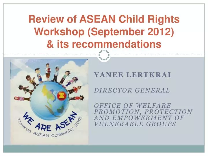 review of asean child rights workshop september 2012 its recommendations