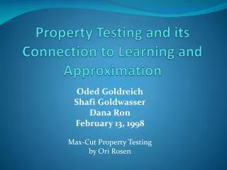 Property Testing and its Connection to Learning and Approximation