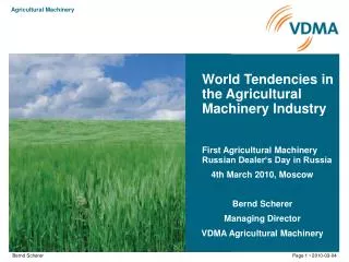 World Tendencies in the Agricultural Machinery Industry