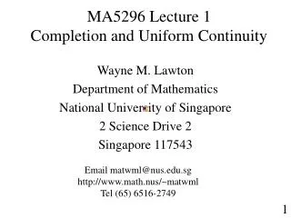 MA5296 Lecture 1 Completion and Uniform Continuity