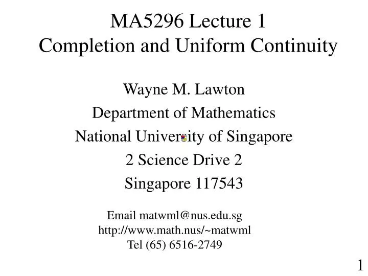 ma5296 lecture 1 completion and uniform continuity