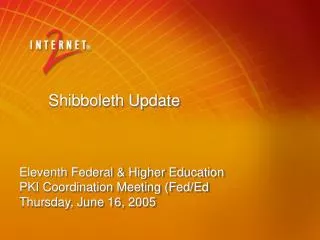 Shibboleth Update