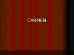 CARMEN - slide 1