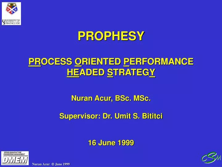 prophesy pr ocess o riented p erformance he aded s trateg y