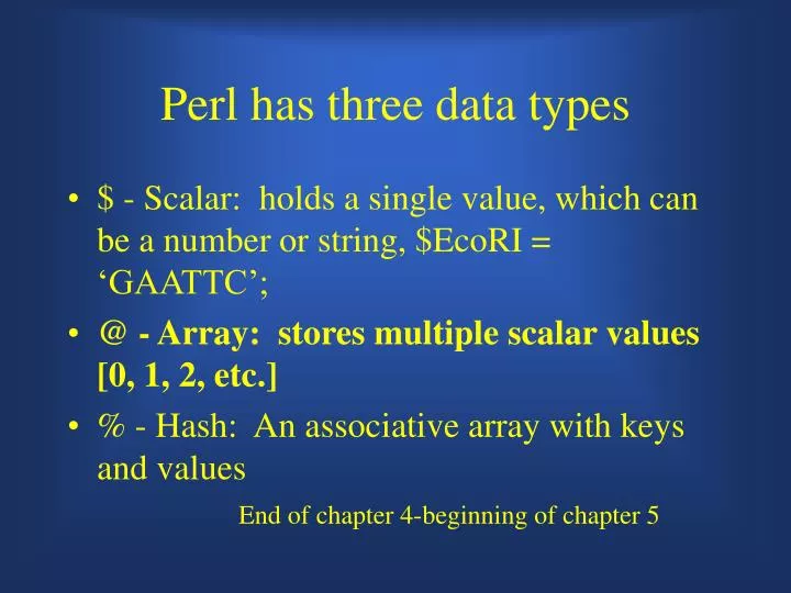 perl has three data types