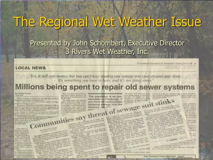 the regional wet weather issue