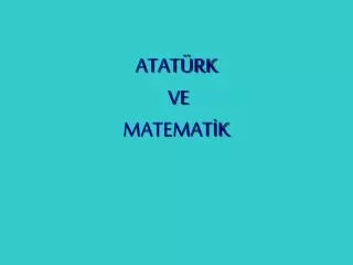 atat rk ve matemat k