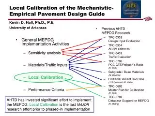 Local Calibration of the Mechanistic-Empirical Pavement Design Guide