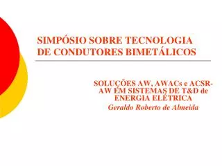 simp sio sobre tecnologia de condutores bimet licos
