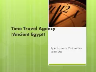 Time Travel Agency (Ancient Egypt)