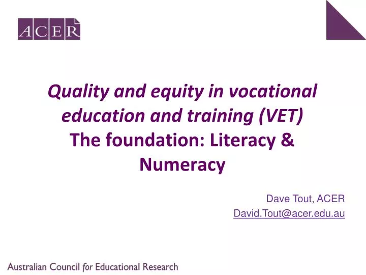quality and equity in vocational education and training vet the foundation literacy numeracy