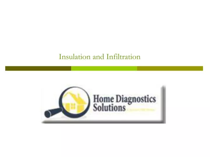 insulation and infiltration