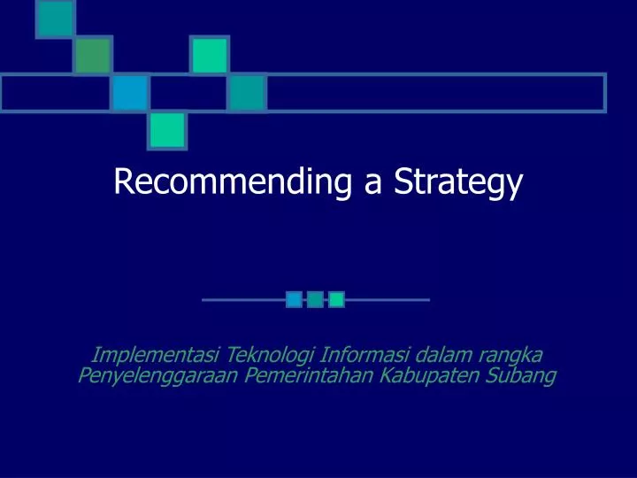 recommending a strategy