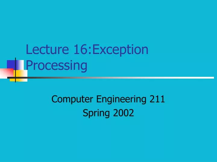 lecture 16 exception processing